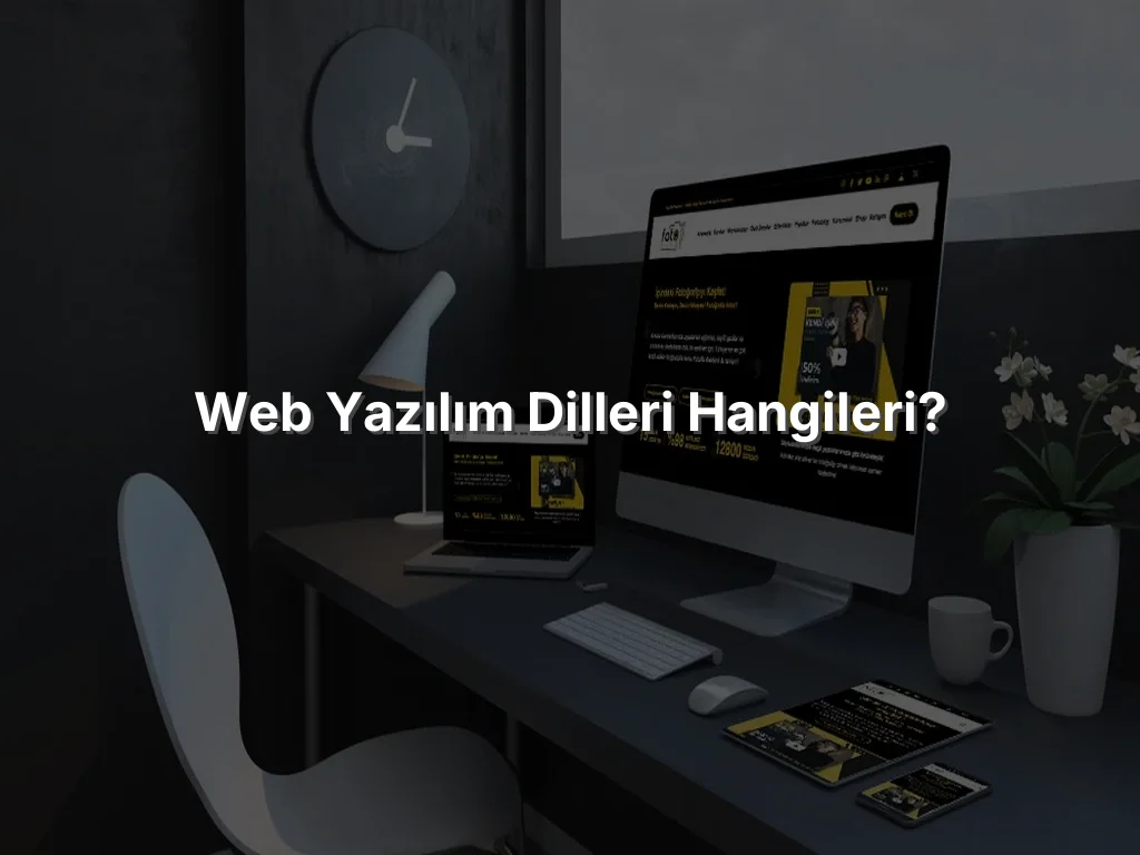 Web Yazılım Dilleri Hangileri?